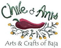 Chile and Anis, Arts & Crafts of Baja